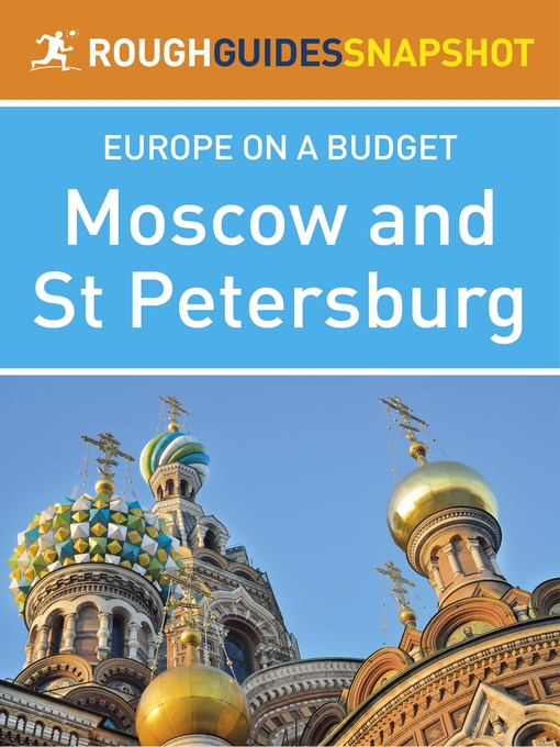 Title details for Moscow and St Petersburg (Rough Guides Snapshot Europe) by Rough Guides - Wait list